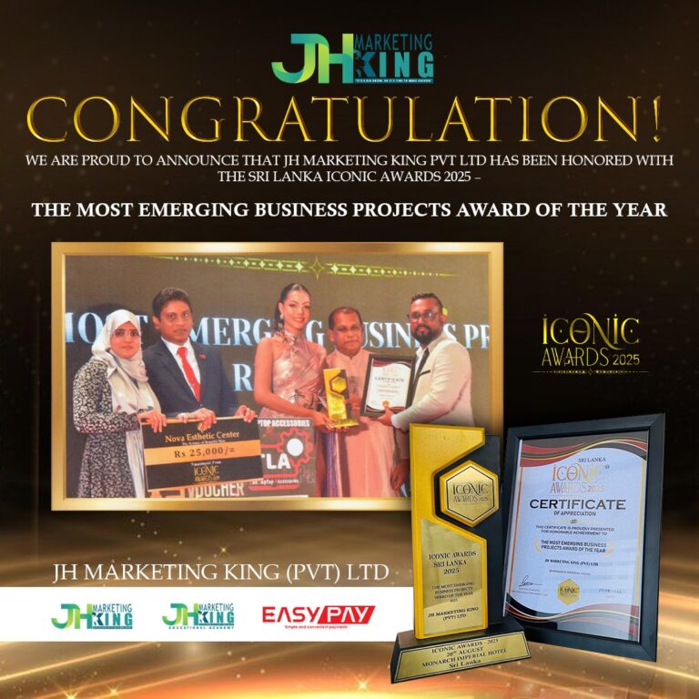 JH Marketing King Pvt Ltd has been honored with the Sri Lanka Iconic Awards 2025